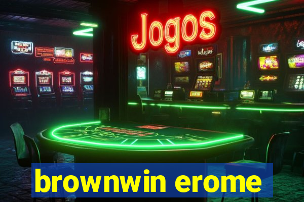 brownwin erome